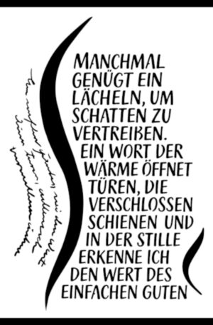 Ein Lächeln vertreibt Schatten – Text & Schwungform Schablone - 4 Größen