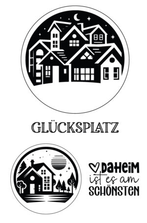 „Häusertraum – Rundmotiv“- Glücksplatz - Daheim ist es am schönsten - Selbstklebende Siebdruck-Schablone